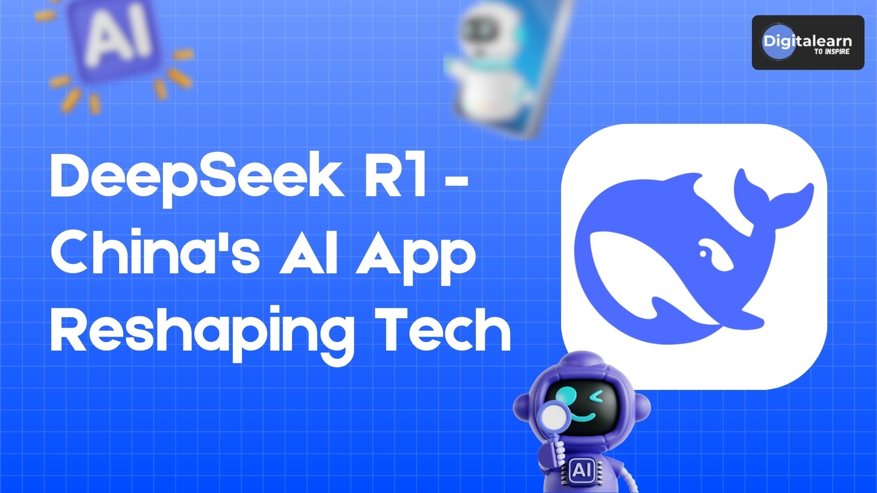 DeepSeek: The Groundbreaking Chinese AI App Revolutionizing the Tech World